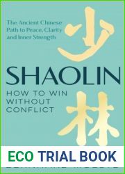Shaolin How to Win Without Conflict By Bernhard Moestl and The Art of War By Sun Tzu 2 Books Collection Set