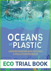 Oceans of Plastic: Understanding and Solving a Pollution Problem