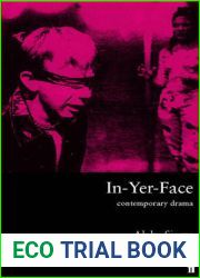 In-Yer-Face Theatre: British Drama Today