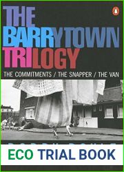 The Barrytown Trilogy: The Commitments The Snapper The Van