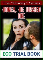 Honey, He Kissed Me