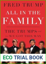 All in the Family: The Trumps and How We Got This Way