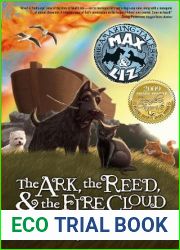 The Ark, the Reed, and the Fire Cloud (The Amazing Tales of Max and Liz #1)