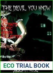 The Devil You Know: The Ultimate Erotic Horror Collection