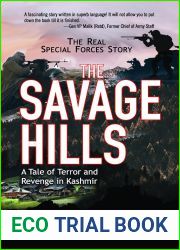 The Savage Hills: The Real Special Forces Story: A Tale of Terror and Revenge in Kashmir