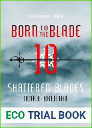 Shattered Blades (Born to the Blade #1.10)
