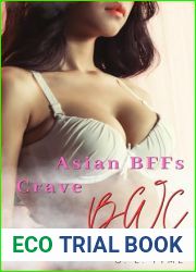 Asian BFFs Crave BWC: Part One: Her First Taste (An Asian Fantasy)
