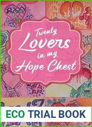 Twenty Lovers in my Hope Chest