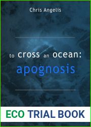 To Cross an Ocean: Apognosis