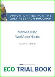 Opportunities for the Gulf Research Program: Middle-Skilled Workforce Needs: Summary of a Workshop