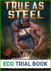 True As Steel (Cyborg Redemption, #4)
