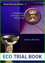 Language, Liturgy and Meaning (Gorgias Liturgical Studies)
