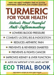 Turmeric for Your Health: Nature|s Most Powerful Anti-Inflammatory