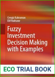 Fuzzy Investment Decision Making with Examples