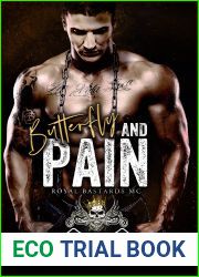 Butterfly and Pain (Royal Bastards MC: Newark, NJ Chapter #2)