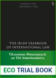Bliainiris Eireannach an Dli Idirnaisiunta The Irish Yearbook of International Law Volume 13, 2018