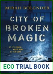 City of Broken Magic (Chronicles of Amicae #1)