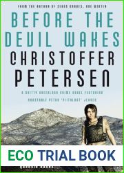 Before the Devil Wakes: A Constable Petra ‘Piitalaat| Jensen novel (Greenland Missing Persons Stand-Alone Novels Book 5)