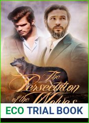 The Persecution of the Wolves