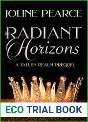 Radiant Horizons: A Fallen Realm Prequel