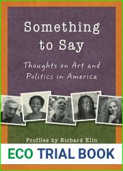 Something to Say: Thoughts on Art and Politics in America