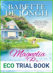 Magnolia Bay Memories (Welcome to Magnolia Bay Book, #2)