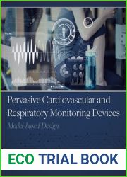Pervasive Cardiovascular and Respiratory Monitoring Devices: Model-Based Design