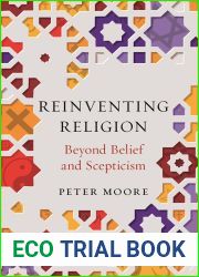 Reinventing Religion: Beyond Belief and Scepticism