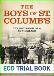 The Boys of St. Columb|s: The Education of a New Ireland