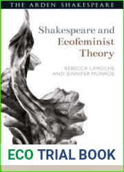 Shakespeare and Ecofeminist Theory (Shakespeare and Theory)