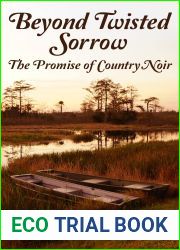 Beyond Twisted Sorrow: The Promise of Country Noir