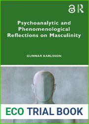 Psychoanalytic and Phenomenological Reflections on Masculinity