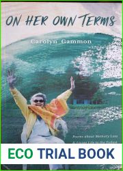 On Her Own Terms: Poems about Memory Loss and Living Life to the Fullest