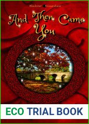 And Then Came You: A Light Paranormal Romance with humor, heart, and a swirl of magic: Blackstar Guardians, Book 4