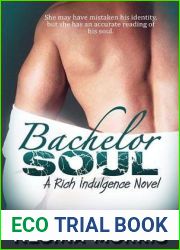 Bachelor Soul (Rich Indulgence #2)