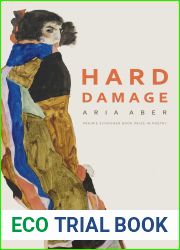 Hard Damage (The Raz Shumaker Prairie Schooner Book Prize in Poetry)