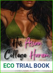 His Asian College Harem: Part Six: The Free Spirit