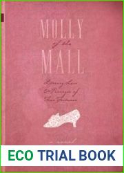 Molly of the Mall: Literary Lass and Purveyor of Fine Footwear (Nunatak First Fiction, 50)