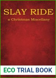 Slay Ride: a Christmas Miscellany