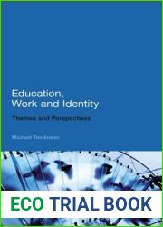 Education, Work and Identity: Themes and Perspectives