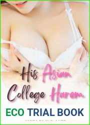 His Asian College Harem: Part Three: Night-Time Surprises