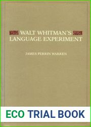 Walt Whitman|s Language Experiment