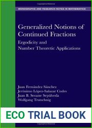 Generalized Notions of Continued Fractions: Ergodicity and Number Theoretic Applications (Chapman and Hall CRC Monographs and Research Notes in Mathematics)