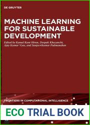 Machine Learning for Sustainable Development (De Gruyter Frontiers in Computational Intelligence, 9)