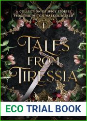 Tales from Tiressia: A Collection of Spicy Stories from the Witch Walker World
