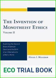 The Invention of Monotheist Ethics: Exploring the Second Book of Samuel
