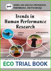 Trends in Human Performance Research (Sports and Athletics Preparation, Performance and Psychology)