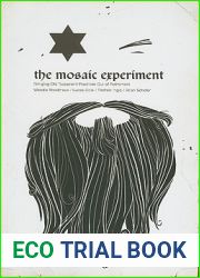 The Mosaic Experiment: Bringing Old Testament Practices Out of Retirement