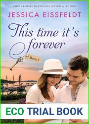 This Time It|s Forever (Prince Edward Island Love Letters and Legends #1)