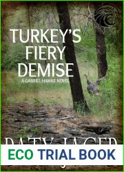 Turkey|s Fiery Demise (Gabriel Hawke, #6)